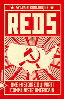 Reds: une histoire du Parti communiste américain